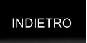 INDIETRO