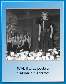 1974. Il terzo posto al “Festival di Sanremo”