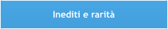 Inediti e rarit