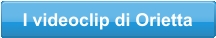 I videoclip di Orietta
